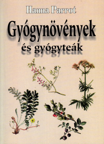 Gygynvnyek s gygytek (Gygynvnyek ismertetse; Gygynvnyek alkalmazsa betegsg esetn; Gygyteakeverkek csoportostsa szervrendszerek szerint: Idegrendszer, Szv- s rrendszer, Gyomor-bl rendszer, epe-, mjmk