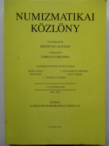 Brn Sey Katalin - Numizmatikai kzlny 2001-2002