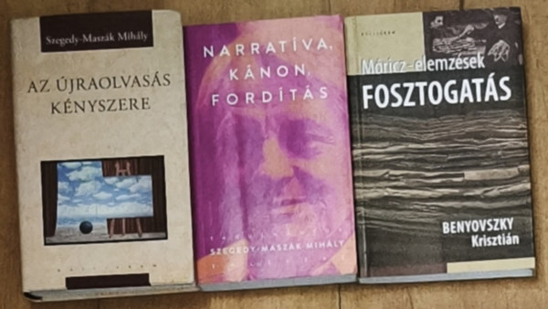 2db Szegedy-Masz�k Mih�ly m� - Narrat�va, k�non, for�t�s, Meg�rt�s, ford�t�s, k�non + aj�nd�k m�: Benyovszky Kriszti�n-Fosztogat�s (�sszesen 3db m�)