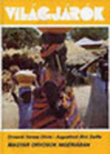 Magyar orvosok Nig�ri�ban (Vil�gj�r�k 183.)