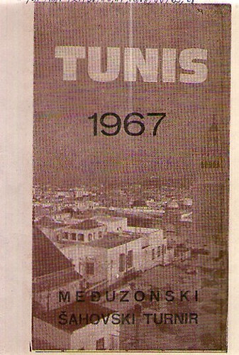 Tunis 1967 - Meduzonski Sahovski Turnir