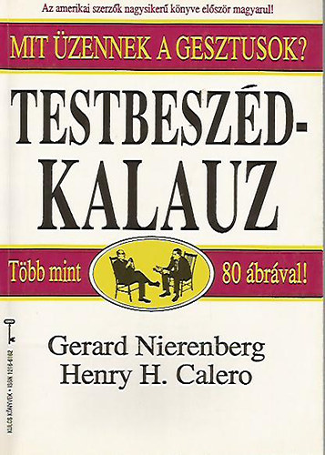Testbeszd-kalauz avagy mit zennek a gesztusok?
