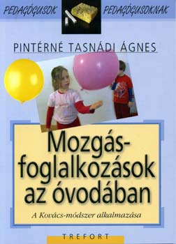 Pintrn Tasndi gnes - Mozgsfoglalkozsok az vodban