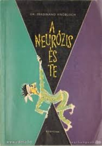 A neur�zis �s te