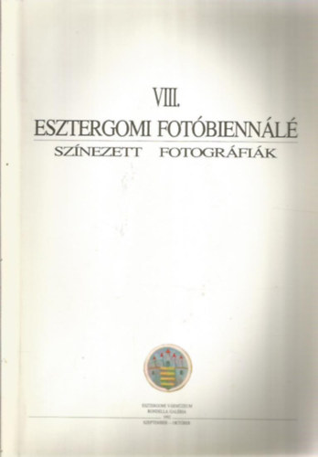 VIII. esztergomi fot�bienn�l� (sz�nezett fotogr�fi�k)