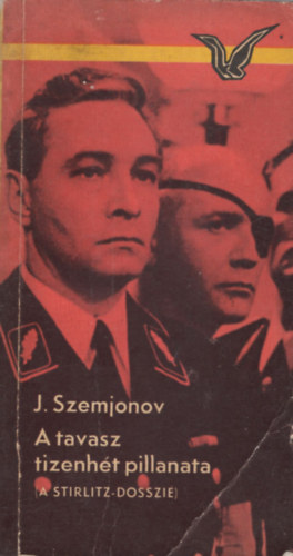 A tavasz tizenht pillanata (A Stirlitz-dosszi)