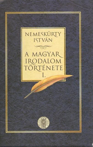 Nemeskrty Istvn - A magyar irodalom trtnete I-II.