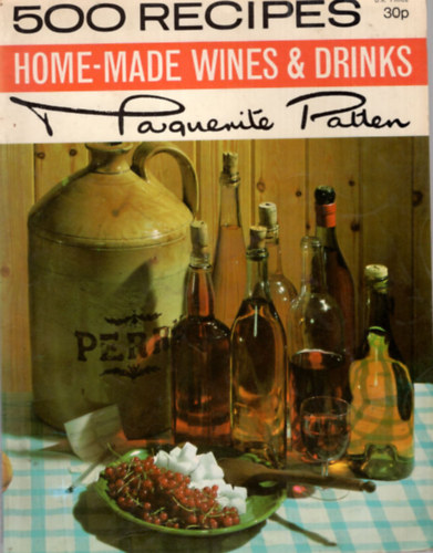 500 recipes - Home-made wines & drinks