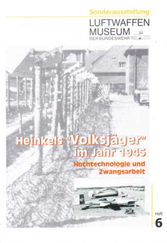 Henkels "Volksjger" im Jahr 1945