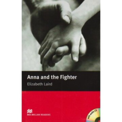 Anna and the Fighter + CD - Macmillan Readers Beginner