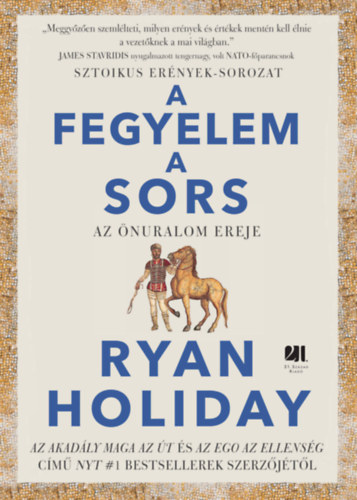 Holiday, Ryan - A fegyelem a sors