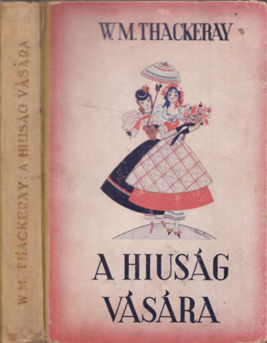 W.M. Thackeray - A hiusg vsra (ifjsg szmra tdolgozva)