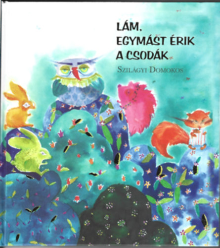 Lm, egymst rik a csodk