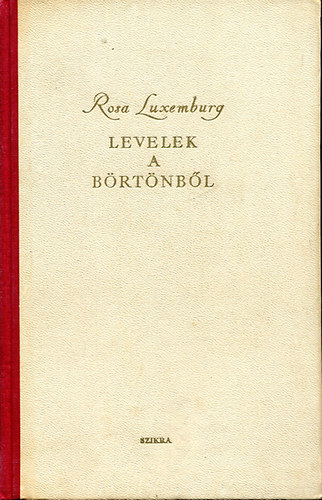 Rosa Luxemburg - Levelek a brtnbl