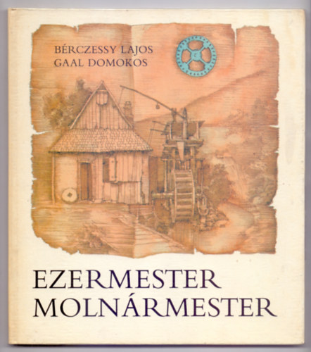 Ezermester molnrmester (Blcs Bagoly - Gaal Domokos rajzaival)