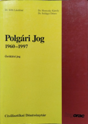 Polgri jog, 1960-1997 - rklsi jog