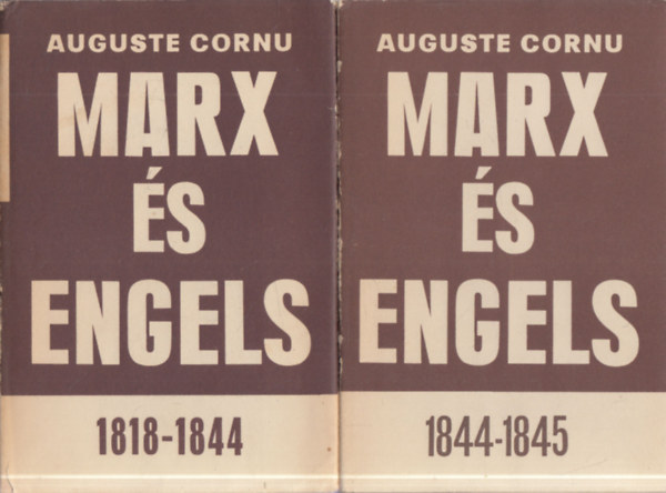 Marx s Engels 1818-1844 - Marx s Engels 1844-1845 I-II.