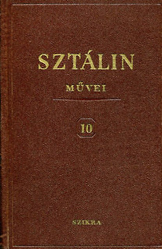 Szt�lin m�vei 10. (1927 augusztus-december)