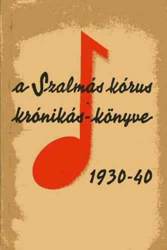 A Szalms-krus krniks-knyve 1930-40