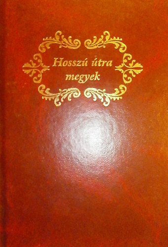 Hossz tra megyek