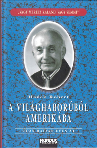 A vil�gh�bor�b�l Amerik�ba - �ton hatvan �ven �t