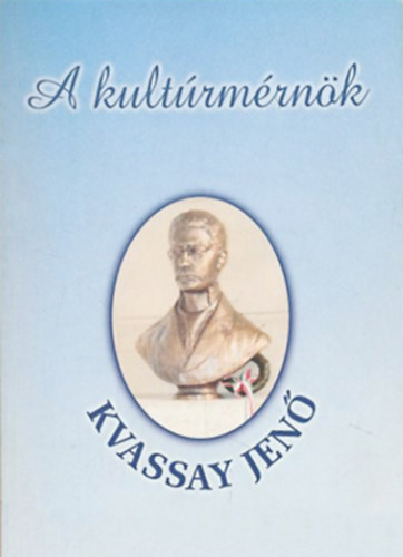 A kultrmrnk Kvassay Jen