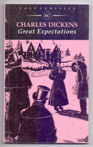 Charles Dickens - Great Expectations (Easy Classics - Illustrated)