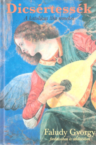 Dicsrtessk - A katolikus lra remekei