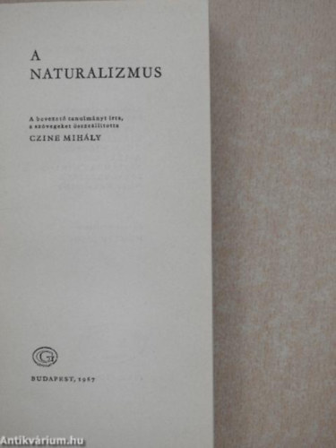 Czine Mihly - A naturalizmus