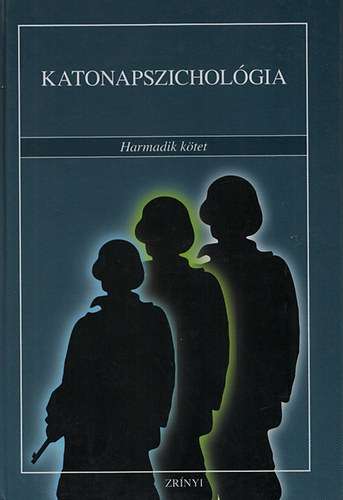 Katonapszicholgia III.