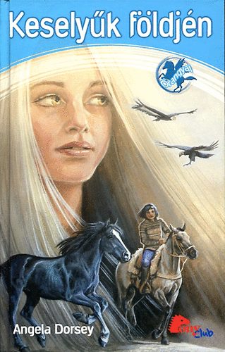 Kesely�k f�ldj�n (Pony Club - �rangyal)