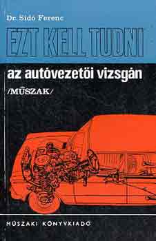 Ezt kell tudni az autvezeti vizsgn (mszak)