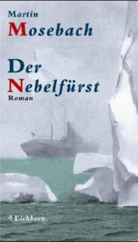 Martin Mosebach - Der Nebelfürst