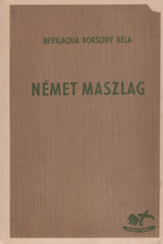 Nmet maszlag I. Othtl Adolf Hitlerig 972-1945