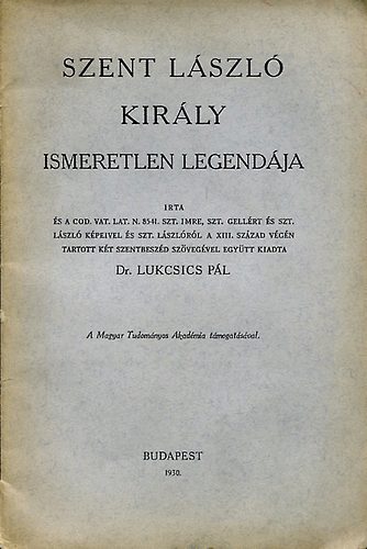 Szent Lszl kirly ismeretlen legendja