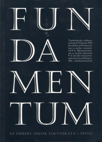 Kov�cs Krisztina, Majt�nyi L�szl� Javorniczky Istv�n - 2 db Fundamentum 1997/1 + 1997/2