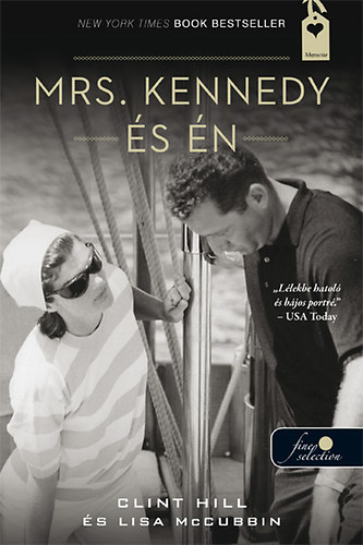 Clint Hill; Lisa McCubbin - Mrs. Kennedy s n