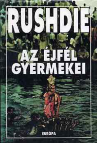 Salman Rushdie - Az jfl gyermekei