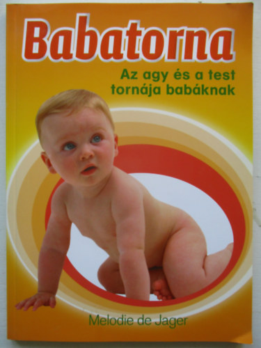 Babatorna - Az agy �s a test torn�ja bab�knak