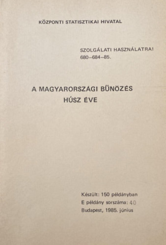 A Magyarorsz�gi b�n�z�s h�sz �ve