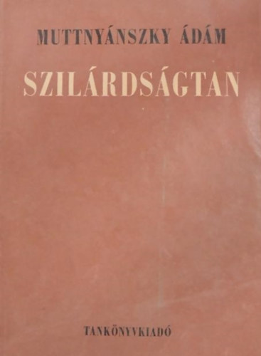 Szil�rds�gtan