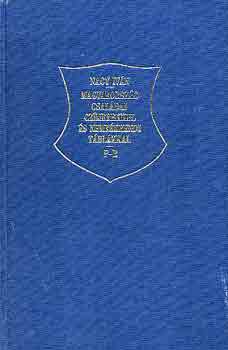 Magyarorsz�g csal�dai cz�merekkel �s nemzed�krendi t�bl�kkal P-R