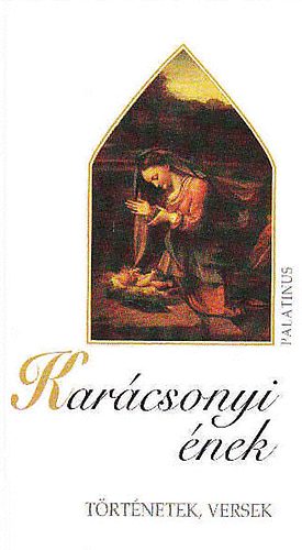 Karcsonyi nek-Trtnetek,versek