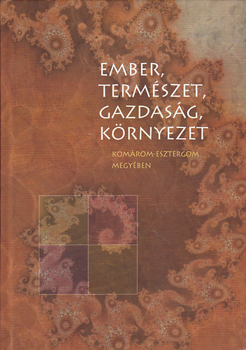 Ember, termszet, gazdasg, krnyezet Komrom-Esztergom megyben