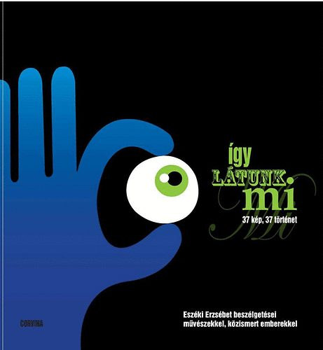 �gy l�tunk mi - 37 k�p, 37 t�rt�net