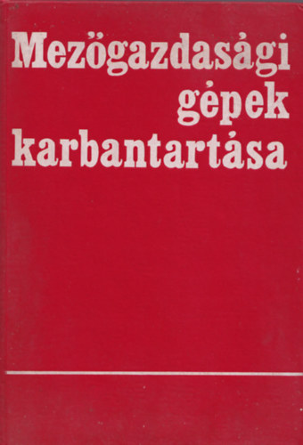 Mez�gazdas�gi g�pek karbantart�sa