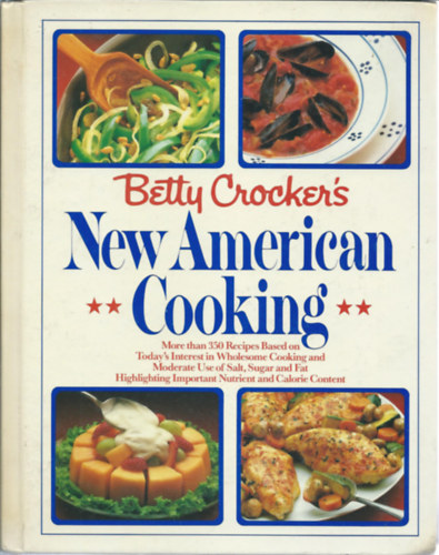 Betty Crocker's - New American Cooking (j amerikai fzs)