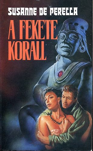 Susanne de Perella - A fekete korall