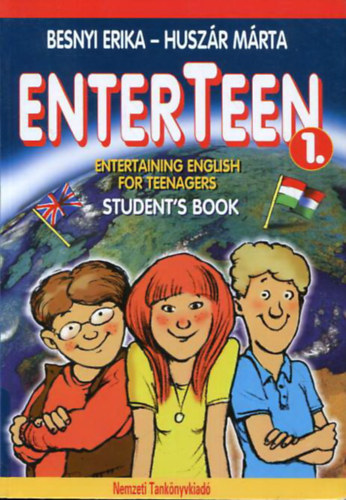 Enterteen 1. - Student's Book (Entertaining English for Teenagers)
