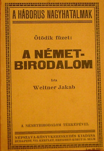 Weltner Jakab - A Nmetbirodalom